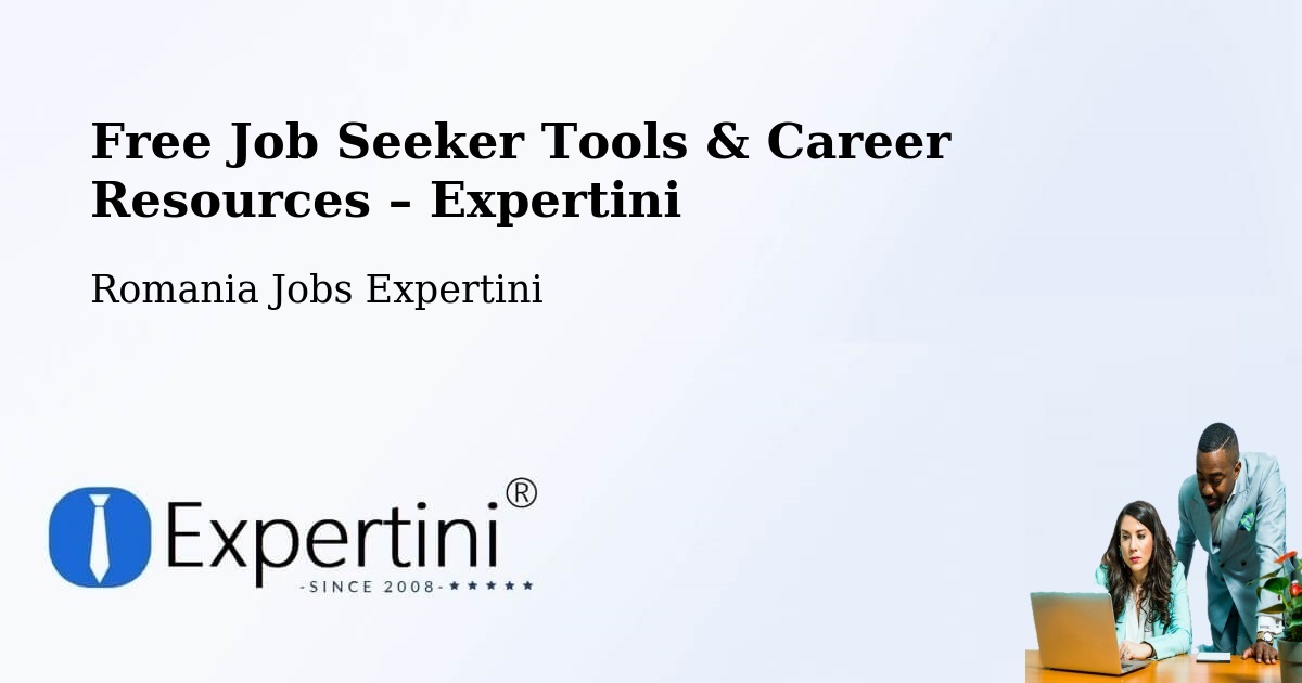 Free Job Seeker Tools & Career Resources – Comuna Gugeşti - Comuna Gugeşti, Romania Jobs Expertini
