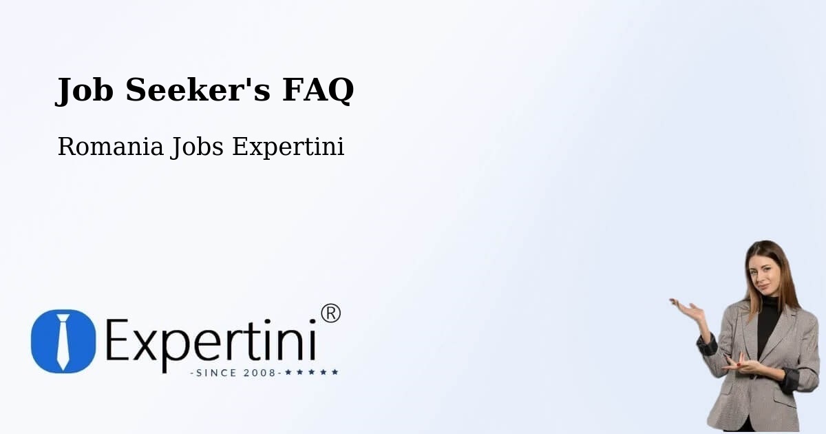 Job Seeker FAQ – Comuna Gugeşti - Romania Jobs Expertini
